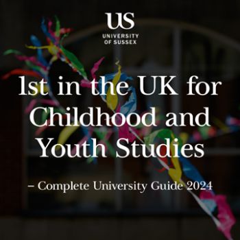 1st in the UK for Childhood and Youth studies by the Complete University Guide 2024