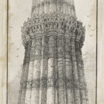 Dalziel, from a photograph, 'Part of first and second Storey of the Kootab-Minar', illustration for Norman Macleod, 'Days in North India'