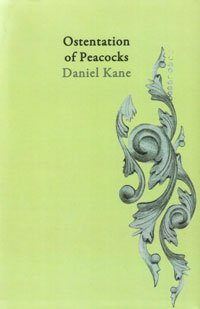 Ostentation of Peacocks Daniel Kane