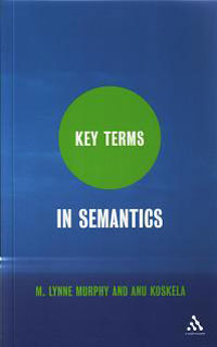 Key Terms in Semantics Lynne Murphy