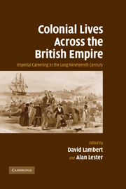 Colonial Lives Across the British Empire edited by David Lambert and Alan Lester Colonial Lives Across the British Empire edited by David Lambert and Alan Lester
