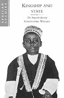 [ Kingship and State: The Buganda Dynasty, by Christopher Wrigley, book cover ]
