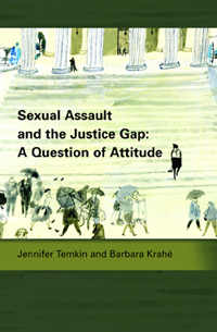 Bookcover reads: Sexual Assault and the Justice Gap: A Question of Attitude