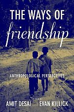 The Ways of   Friendship