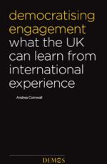 Democratising Engagement