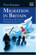 Migration In Britain: Paradoxes of the Present, Prospects for the Future