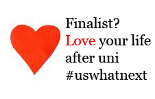 Picture of a heart with Love your Life after Uni for Finalists