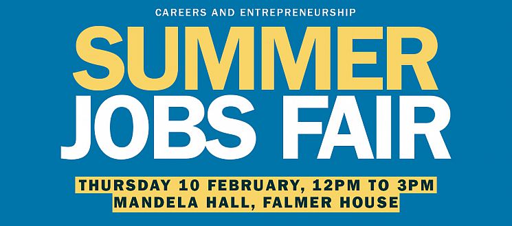A banner image listing the details of Summer Jobs Fair 2022. Taking place in Mandela Hall on Thursday 10 February