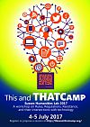 Poster advertising This&THATCamp 2017