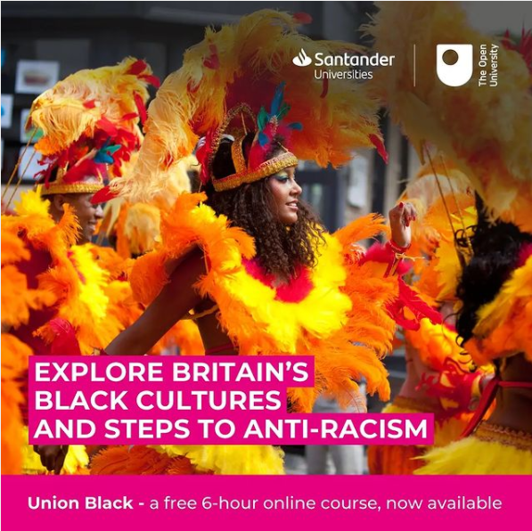 A woman wearing bright feather clothes and headdress, dancing in a parade. Text reads "Explore Britain's Black cultures and steps to anti-racism"