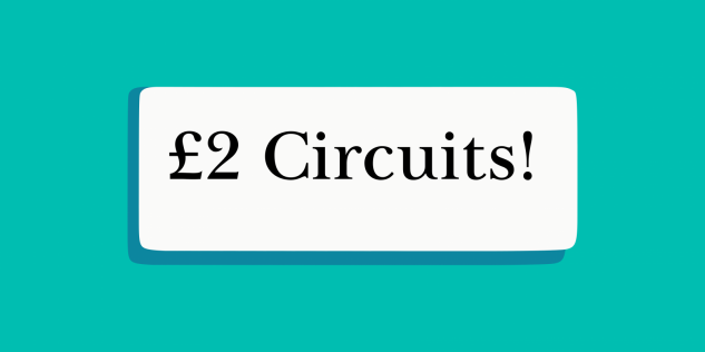 A graphic advertising circuits sessions for 2 pounds