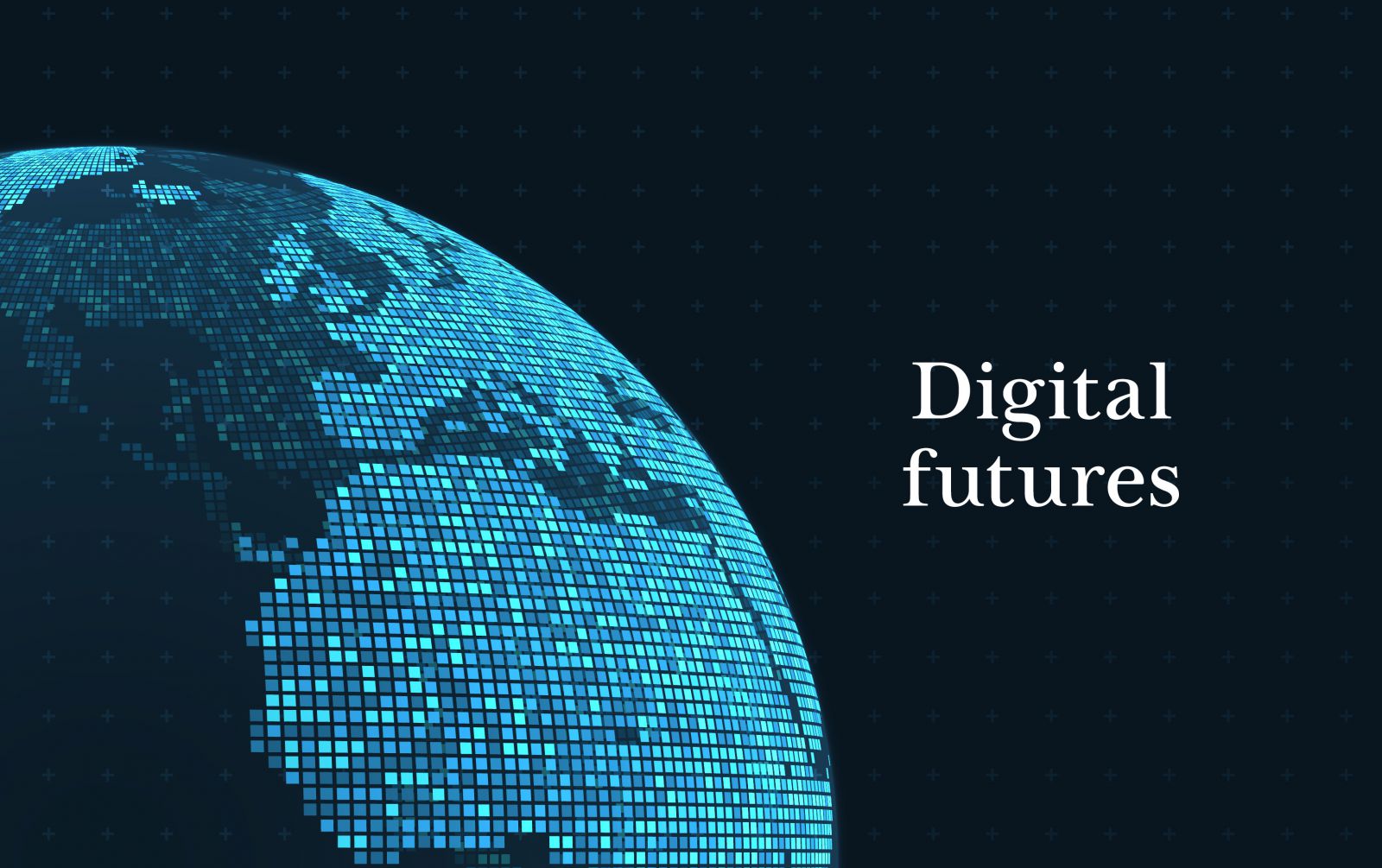 Falmer DIGIT A black background with small plus symbols and the words 'Digital Futures' beside a globe made out of plus symbols and lit up blue squares
