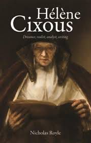 Book cover for 'Helene Cixous Dreamer, Realist, Analyst, Writing'