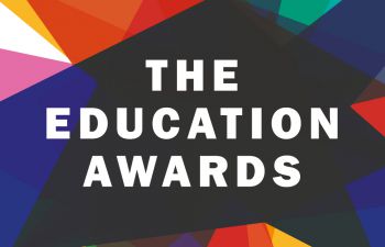 Colourful graphic displaying the words The Education Awards