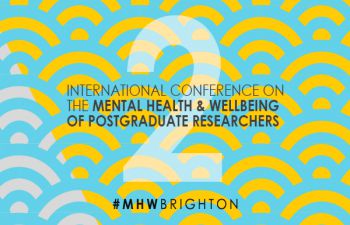 A promotional image for the 2nd International Conference on the Mental Health and Wellbeing of Postgraduate Researchers #MHWBrighton