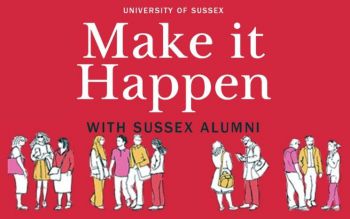 Message says make it happen with Sussex alumni on a red background and drawings of small groups of people talking to each other