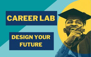 A black male student wearing a graduation gown is smiling and pointing to the right, outside the image, to its left a message reads: career lab, design your future