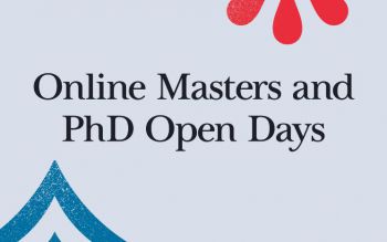 Text reads online Masters and PhD Open Days