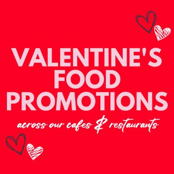 Graphic with hearts that says 'Valentine's Food Promotions'