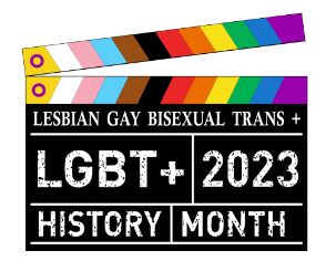 A drawing of a clapperboard used for film-making, which is decorated with the LGBT+ Pride flag colours and says 'Lesbian Gay Bisexual Trans + LGBT+ 2023 History Month'
