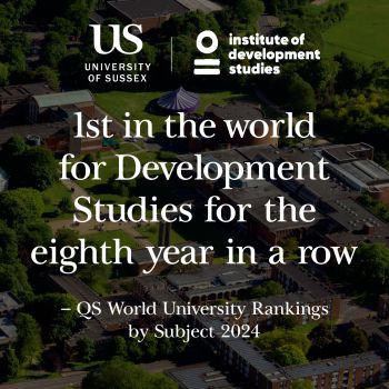 Graphic showing the University of Sussex campus with white text on top reading '1st in the world for Development Studies for the eighth year in a row' - QS World University Rankings by Subject 2024 White logos for IDS and Sussex.