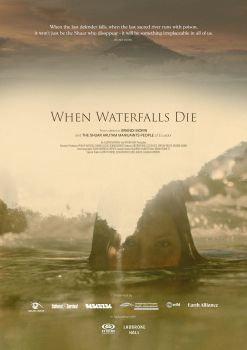 The poster for the film 'When Waterfalls Die' depicting a women submerged in water