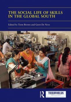 Cover of the book 'The Social Life of Skills in the Global South'