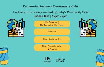 Economics Soc takeover the cafe | Jubilee G30 | 12pm-2pm
