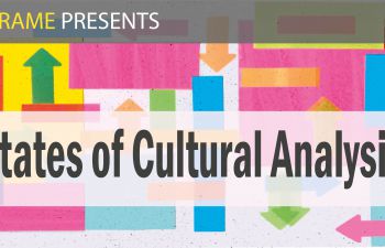 The text 'REFRAME presents: States of Cultural Analysis' appears on a background of multi-coloured arrows