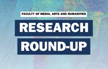Abstract background of blue brushstrokes with the words Faculty of Media, Arts and Humanities Research Round-up