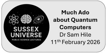 A poster advertising the Sussex Universe lecture