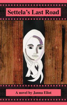 Book cover of Settela’s Last Road by Janna Eliot, featuring an illustrated young girl wearing a headscarf against a wooden background