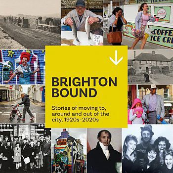Brighton Bound front cover with images of people in different Brighton locations