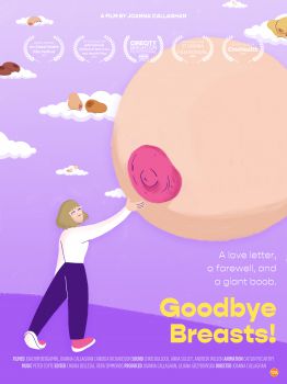 A movie poster depicting a frame of an animated scene from the documentary Goodbye Breasts! showing the filmmaker smiling as she touches a suspected large breast hovering against a purple sky while other breasts rest on clouds