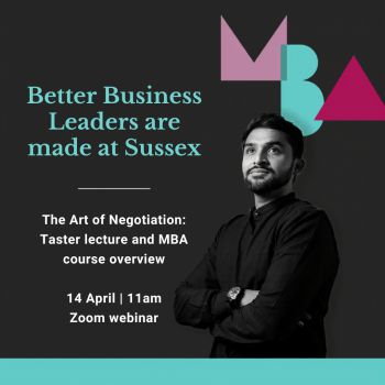 Experience the Sussex MBA - taster lecture and course overview | 14 April | 11am