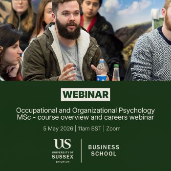 Webinar to find out more about Occupational and Organizational Psychology MSc | 2 May | 11am - 12pm