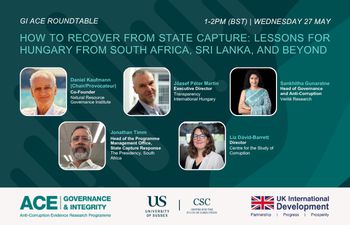 Promotional graphic for a GI ACE roundtable titled “How to Recover from State Capture: Lessons for Hungary from South Africa, Sri Lanka, and Beyond.” The event is scheduled for Wednesday 27 May, 1–2 PM BST. The poster includes headshots and names of five