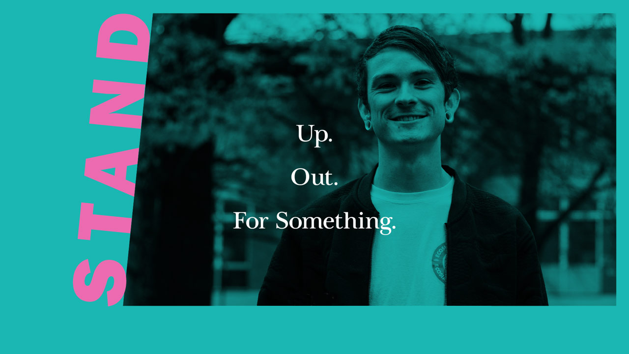 Environmental changemaker Fred Henderson, behind the text 'Stand up; Stand out; Stand for something'