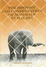 The History and Conservation of Mammals in Malawi