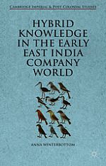 Hybrid Knowledge in the Early East India Company World