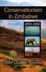 Conservationism in Zimbabwe: 1850-1950