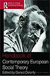 Handbook of Contemporary European Social Theory