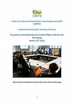 Sexuality, Sexual Reproductive Health Rights and the Law Workshop, March 2016 - report