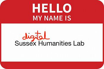 my name is the Sussex Digital Humanities Lab