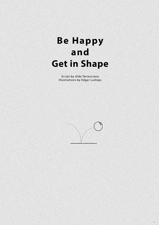 The title page of graphic narrative  'Be Happy and Get in Shape'