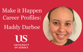 A red image flyer with a circular photo of Haddy next to a the title 'Make it Happen Career Profiles: Haddy Darboe'