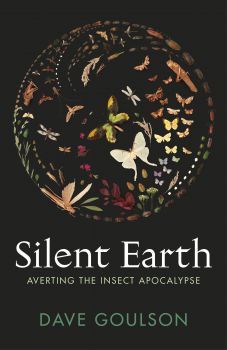The book jacket for Dave Goulson's Silent Earth - black background with a circle made up of illustrations of brightly coloured insects.