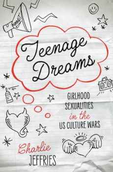 Book cover of 'Teenage Dreams' by Dr Charlie Jeffries