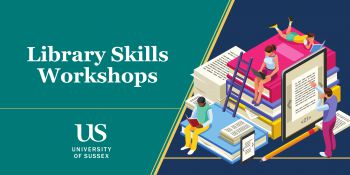 A colourful graphic featuring an image of three people researching using books and a tablet. The text reads 'Library Skills Workshops' and is positioned above The University of Sussex's logo.