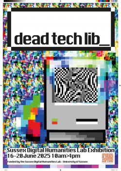 Poster of dead tech lib exhibition